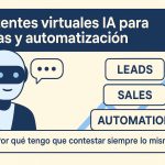 Asistentes virtuales IA para ventas y automatización
